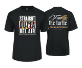 Bel Air Terps - STRAIGHT OUT OF BEL AIR | FEAR THE TURTLE - DTF Unisex Performance Tee